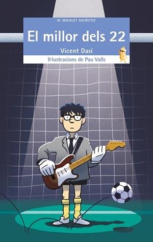 MILLOR DELS 22, EL | 9788490266113 | DASÍ MARTÍNEZ, VICENT | Llibreria Aqualata | Comprar llibres en català i castellà online | Comprar llibres Igualada