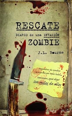 RESCATE. DIARIO DE UNA INVASIÓN ZOMBIE | 9788448008505 | BOURNE, J.L. | Llibreria Aqualata | Comprar libros en catalán y castellano online | Comprar libros Igualada