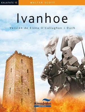 IVANHOE | 9788483087558 | SCOTT, WALTER | Llibreria Aqualata | Comprar libros en catalán y castellano online | Comprar libros Igualada