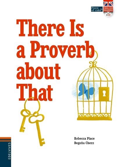 THERE IS A PROVERB ABOUT THAT + CD EN 3ª DE CUBIERTA | 9788414002056 | PLACE, REBECCA | Llibreria Aqualata | Comprar libros en catalán y castellano online | Comprar libros Igualada