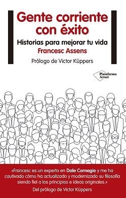 GENTE CORRIENTE CON ÉXITO | 9788416620678 | ASSENS MAMPEL, FRANCESC | Llibreria Aqualata | Comprar libros en catalán y castellano online | Comprar libros Igualada