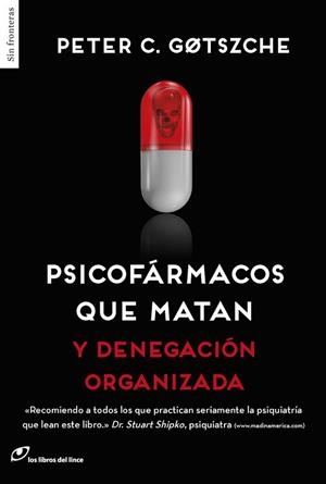 PSICOFÁRMACOS QUE MATAN | 9788415070641 | GOTZSCHE, PETER | Llibreria Aqualata | Comprar llibres en català i castellà online | Comprar llibres Igualada