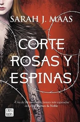 UNA CORTE DE ROSAS Y ESPINAS (UNA CORTE DE ROSAS Y ESPINAS 1) | 9788408155089 | MAAS, SARAH J. | Llibreria Aqualata | Comprar llibres en català i castellà online | Comprar llibres Igualada