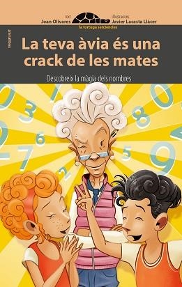 TEVA ÀVIA ÉS UNA CRACK DE LES MATES, LA | 9788415975885 | OLIVARES, JOAN (1956-) | Llibreria Aqualata | Comprar llibres en català i castellà online | Comprar llibres Igualada