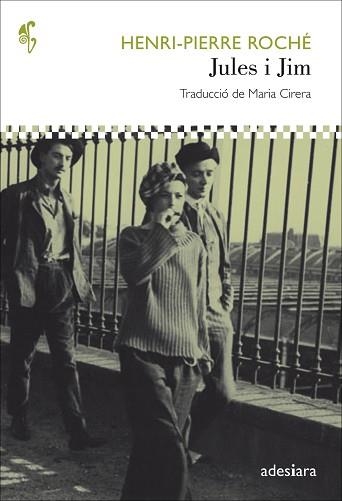 JULES I JIM | 9788494384417 | ROCHÉ, HENRI-PIERRE | Llibreria Aqualata | Comprar llibres en català i castellà online | Comprar llibres Igualada