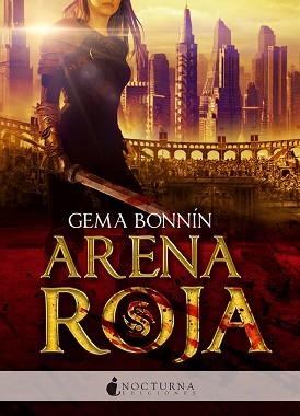 ARENA ROJA | 9788494527708 | BONNÍN SÁNCHEZ, GEMA | Llibreria Aqualata | Comprar libros en catalán y castellano online | Comprar libros Igualada