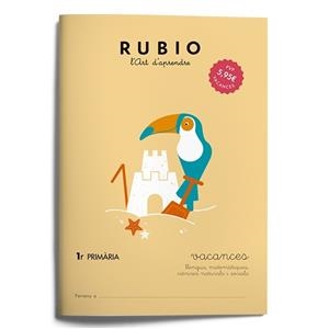 VACANCES RUBIO - 1R. DE PRIMÀRIA | 9788415971924 | Llibreria Aqualata | Comprar llibres en català i castellà online | Comprar llibres Igualada