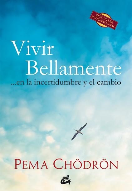 VIVIR BELLAMENTE | 9788484454830 | CHÖDRÖN, PEMA | Llibreria Aqualata | Comprar libros en catalán y castellano online | Comprar libros Igualada