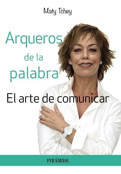 ARQUEROS DE LA PALABRA | 9788436834277 | TCHEY, MATY | Llibreria Aqualata | Comprar libros en catalán y castellano online | Comprar libros Igualada