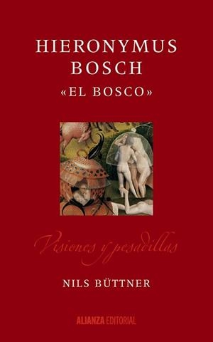 HIERONYMUS BOSCH  " EL BOSCO " | 9788491043690 | BÜTTNER, NILS | Llibreria Aqualata | Comprar llibres en català i castellà online | Comprar llibres Igualada
