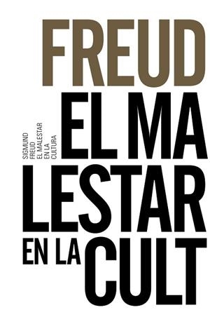 MALESTAR EN LA CULTURA, EL | 9788491043614 | FREUD, SIGMUND | Llibreria Aqualata | Comprar libros en catalán y castellano online | Comprar libros Igualada