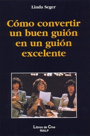 COMO CONVERTIR UN BUEN GUION EN UN GUION EXCELENT | 9788432127243 | SEGER, LINDA | Llibreria Aqualata | Comprar libros en catalán y castellano online | Comprar libros Igualada