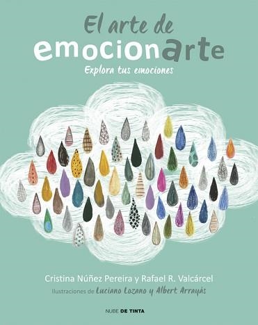 ARTE DE EMOCIONARTE, EL | 9788415594901 | NUÑEZ, CRISTINA / ROMERO, RAFAEL | Llibreria Aqualata | Comprar libros en catalán y castellano online | Comprar libros Igualada