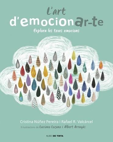 ART D'EMOCIONAR-TE, L´ | 9788416588077 | ROMERO, RAFAEL / NUÑEZ, CRISTINA | Llibreria Aqualata | Comprar libros en catalán y castellano online | Comprar libros Igualada