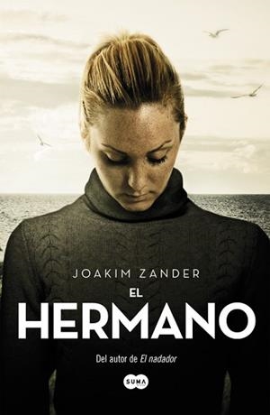 HERMANO, EL | 9788483657881 | ZANDER, JOAKIM | Llibreria Aqualata | Comprar llibres en català i castellà online | Comprar llibres Igualada