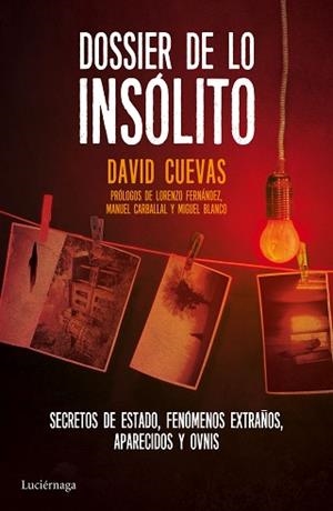 DOSSIER DE LO INSÓLITO | 9788416694129 | CUEVAS, DAVID | Llibreria Aqualata | Comprar llibres en català i castellà online | Comprar llibres Igualada