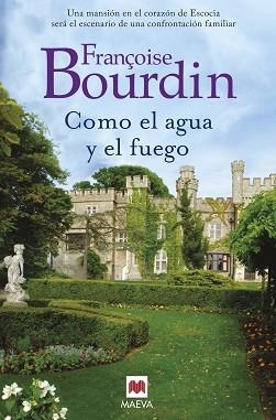 COMO EL AGUA Y EL FUEGO | 9788416363827 | BOURDIN, FRANÇOISE | Llibreria Aqualata | Comprar libros en catalán y castellano online | Comprar libros Igualada