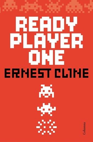 READY PLAYER ONE | 9788466420921 | CLINE, ERNEST | Llibreria Aqualata | Comprar libros en catalán y castellano online | Comprar libros Igualada
