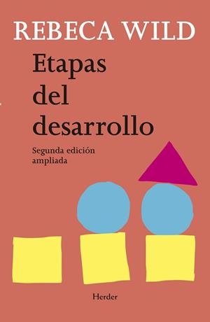 ETAPAS DEL DESARROLLO. 2A. EDICIÓN AMPLIADA | 9788425438905 | WILD, REBECA | Llibreria Aqualata | Comprar libros en catalán y castellano online | Comprar libros Igualada