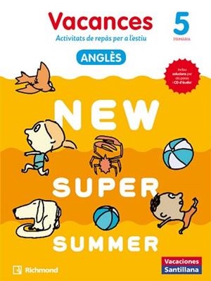 NEW SUPER SUMMER STUDENT'S BOOK 5 + AUDIO  | 9788466823074 | VARIOS AUTORES | Llibreria Aqualata | Comprar libros en catalán y castellano online | Comprar libros Igualada