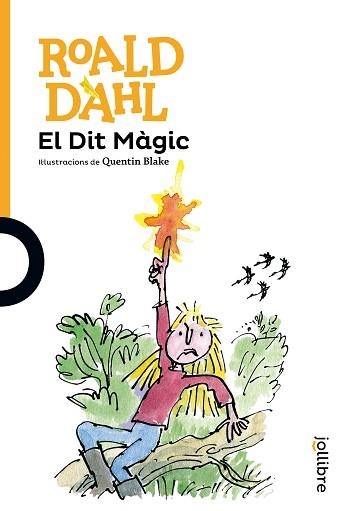 DIT MÀGIT, EL (JOLLIBRE TARONJA +10) | 9788416661244 | DAHL, ROALD | Llibreria Aqualata | Comprar libros en catalán y castellano online | Comprar libros Igualada