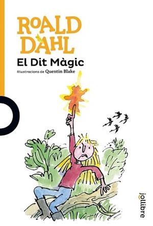 DIT MÀGIT, EL (JOLLIBRE TARONJA +10) | 9788416661244 | DAHL, ROALD | Llibreria Aqualata | Comprar libros en catalán y castellano online | Comprar libros Igualada