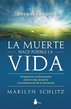 LA MUERTE HACE POSIBLE LA VIDA | 9788416579235 | SCHLITZ, MARILYN | Llibreria Aqualata | Comprar libros en catalán y castellano online | Comprar libros Igualada