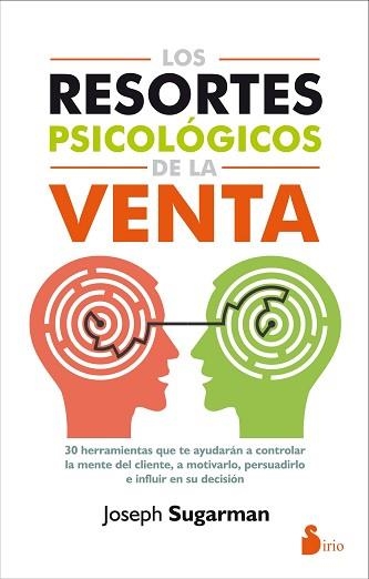 RESORTES PSICOLÓGICOS DE LA VENTA, LOS | 9788416579105 | SUGARMAN, JOSEPH | Llibreria Aqualata | Comprar llibres en català i castellà online | Comprar llibres Igualada
