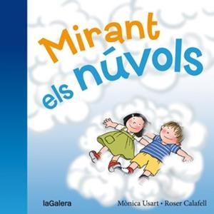 MIRANT ELS NÚVOLS | 9788424658236 | USART RODRÍGUEZ, MÒNICA | Llibreria Aqualata | Comprar libros en catalán y castellano online | Comprar libros Igualada