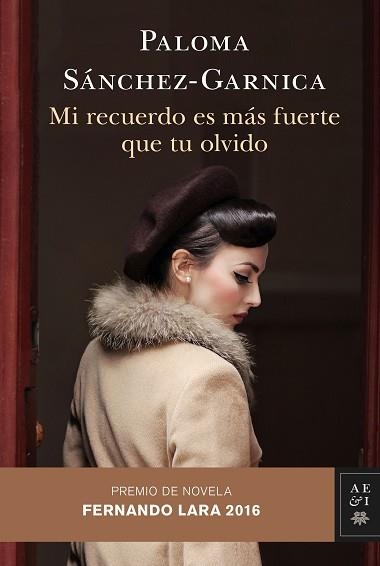 MI RECUERDO ES MÁS FUERTE QUE TU OLVIDO | 9788408158677 | SÁNCHEZ-GARNICA, PALOMA  | Llibreria Aqualata | Comprar libros en catalán y castellano online | Comprar libros Igualada