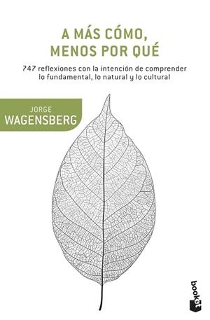 A MÁS CÓMO, MENOS POR QUÉ | 9788490662663 | WAGENSBERG, JORGE | Llibreria Aqualata | Comprar llibres en català i castellà online | Comprar llibres Igualada