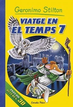 VIATGE EN EL TEMPS 7 | 9788416520473 | STILTON, GERONIMO | Llibreria Aqualata | Comprar llibres en català i castellà online | Comprar llibres Igualada