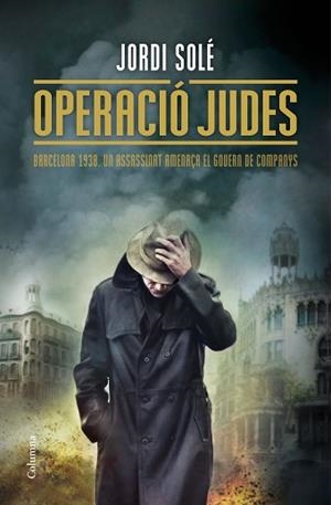 OPERACIÓ JUDES | 9788466420952 | SOLÉ, JORDI | Llibreria Aqualata | Comprar llibres en català i castellà online | Comprar llibres Igualada