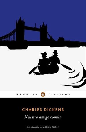 NUESTRO AMIGO COMÚN | 9788491052029 | DICKENS, CHARLES | Llibreria Aqualata | Comprar libros en catalán y castellano online | Comprar libros Igualada