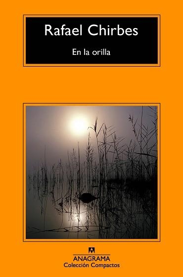 EN LA ORILLA | 9788433978011 | RAFAEL CHIRBES | Llibreria Aqualata | Comprar libros en catalán y castellano online | Comprar libros Igualada