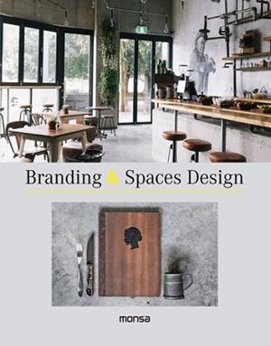 BRANDING & SPACES DESIGN | 9788416500239 | Llibreria Aqualata | Comprar libros en catalán y castellano online | Comprar libros Igualada