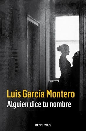 ALGUIEN DICE TU NOMBRE | 9788466335850 | GARCIA MONTERO, LUIS | Llibreria Aqualata | Comprar libros en catalán y castellano online | Comprar libros Igualada