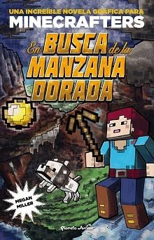 MINECRAFT. EN BUSCA DE LA MANZANA DORADA | 9788408155157 | MILLER, MEGAN | Llibreria Aqualata | Comprar libros en catalán y castellano online | Comprar libros Igualada