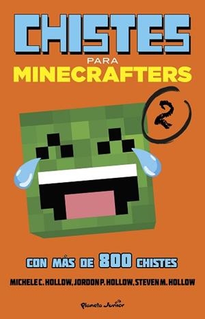MINECRAFT. CHISTES PARA MINECRAFTERS 2 | 9788408155140 | HOLLOW, MICHELE C.  | Llibreria Aqualata | Comprar llibres en català i castellà online | Comprar llibres Igualada