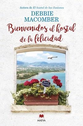 BIENVENIDOS AL HOSTAL DE LA FELICIDAD | 9788416363810 | MACOMBER, DEBBIE | Llibreria Aqualata | Comprar libros en catalán y castellano online | Comprar libros Igualada
