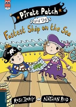 PIRATE PATCH AND THE FASTEST SHIP ON THE SEA | 9788426398451 | IMPEY, ROSE | Llibreria Aqualata | Comprar llibres en català i castellà online | Comprar llibres Igualada