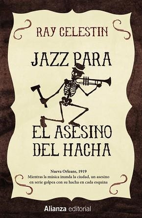 JAZZ PARA EL ASESINO DEL HACHA | 9788491043997 | CELESTIN, RAY | Llibreria Aqualata | Comprar libros en catalán y castellano online | Comprar libros Igualada