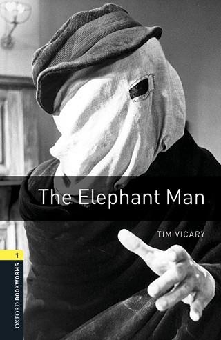 ELEPHANT MAN (OXFORD BOOKWORMS LIBRARY 1) | 9780194620338 | VICARY, TIM  | Llibreria Aqualata | Comprar libros en catalán y castellano online | Comprar libros Igualada