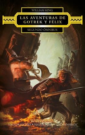 GOTREK Y FÉLIX. SEGUNDO ÓMNIBUS (MATADRAGONES / MATABESTIAS / MATAVAMPIROS) | 9788445003848 | KING, WILLIAM  | Llibreria Aqualata | Comprar libros en catalán y castellano online | Comprar libros Igualada