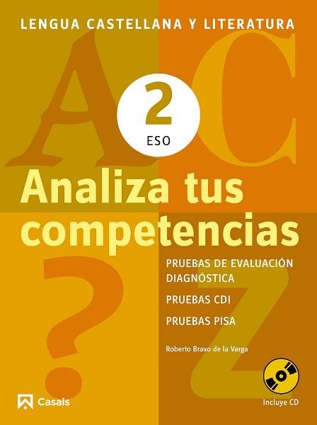ANALIZA TUS COMPETENCIAS. LENGUA CASTELLANA Y LITERATURA 2 ESO | 9788421853108 | BRAVO DE LA VARGA, ROBERTO | Llibreria Aqualata | Comprar libros en catalán y castellano online | Comprar libros Igualada