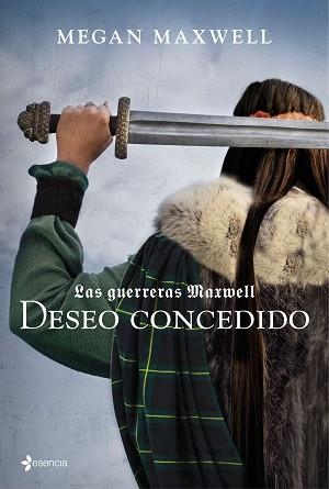 GUERRERAS MAXWELL 1, LAS. DESEO CONCEDIDO | 9788408157403 | MAXWELL, MEGAN | Llibreria Aqualata | Comprar libros en catalán y castellano online | Comprar libros Igualada