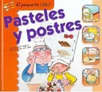 PASTELES Y POSTRES (PEQUEÑO CHEF 1) | 9788427287310 | SEGARRA, MERCEDES | Llibreria Aqualata | Comprar llibres en català i castellà online | Comprar llibres Igualada