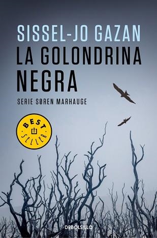 GOLONDRINA NEGRA, LA (UN CASO DE SOREN MARHAUGE 2) | 9788466335898 | GAZAN, SISSEL-JO | Llibreria Aqualata | Comprar libros en catalán y castellano online | Comprar libros Igualada