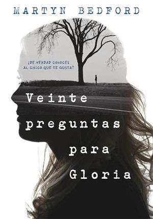 VEINTE PREGUNTAS PARA GLORIA | 9788490436226 | BEDFORD, MARTYN | Llibreria Aqualata | Comprar libros en catalán y castellano online | Comprar libros Igualada