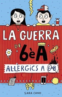 AL·LÈRGICS A 6È B (LA GUERRA DE 6È A 1) | 9788420485164 | CANO, SARA | Llibreria Aqualata | Comprar llibres en català i castellà online | Comprar llibres Igualada